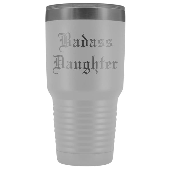 Unique Daughter Gift: Old English Badass Daughter Insulated Tumbler 30 oz $38.95 | White Tumblers