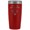 Unique Daughter Gifts: Best Daughter Ever! Insulated Tumbler $29.99 | Red Tumblers