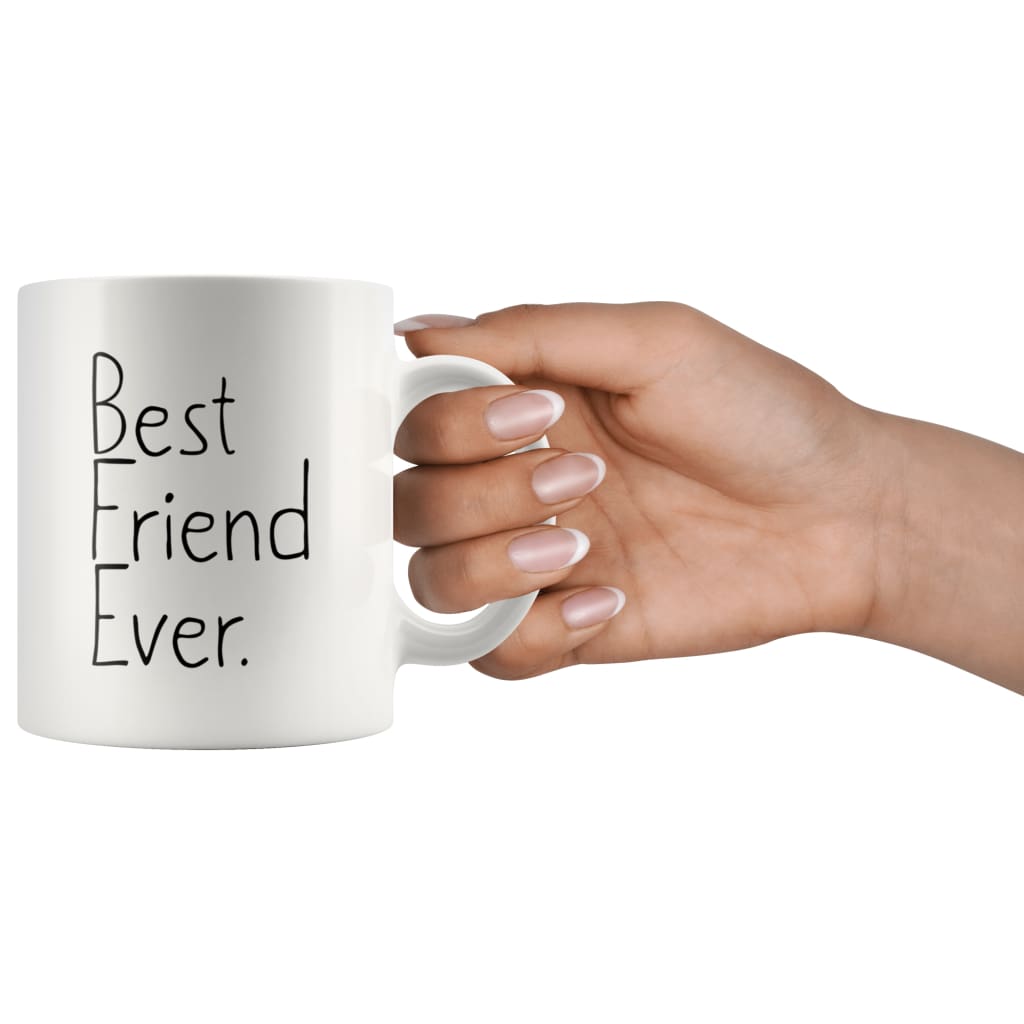 Unique Friend Gift: Best Friend Ever Mug Graduation Gifts for Friend Birthday Gift Thank You Gift Coffee Mug Tea Cup White — photo 3