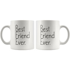Load image into Gallery viewer, Unique Friend Gift: Best Friend Ever Mug Graduation Gifts for Friend Birthday Gift Thank You Gift Coffee Mug Tea Cup White