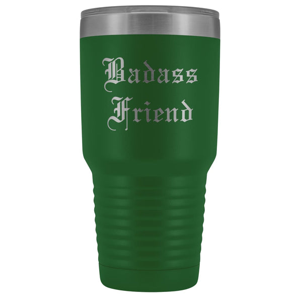 Unique Friend Gift: Old English Badass Friend Insulated Tumbler 30 oz $38.95 | Green Tumblers