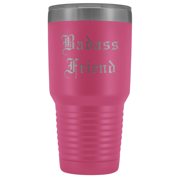 Unique Friend Gift: Old English Badass Friend Insulated Tumbler 30 oz $38.95 | Pink Tumblers