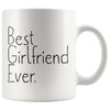Unique Girlfriend Gift: Best Girlfriend Ever Mug Anniversary Gift Birthday Gift for Girlfriend Coffee Mug Tea Cup White $14.99 | 11 oz