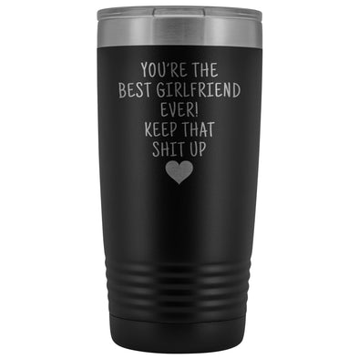 Unique Girlfriend Gift: Funny Travel Mug Best Girlfriend Ever! Vacuum Tumbler | Gifts for Girlfriend $29.99 | Black Tumblers