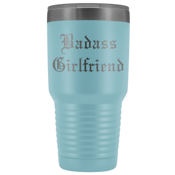 Unique Girlfriend Gift: Old English Badass Girlfriend Insulated Tumbler 30 oz $38.95 | Light Blue Tumblers