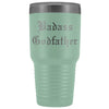 Unique Godfather Gift: Personalized Old English Badass Godfather Insulated Tumbler 30oz $38.95 | Teal Tumblers