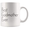 Unique Godmother Gift: Best Godmother Ever Mug Mothers Day Gift Birthday Gift New Godmother Baptism Proposal Gift Coffee Mug Tea Cup White
