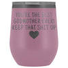 Unique Godmother Gifts: Best Godmother Ever! Insulated Wine Tumbler 12oz $29.99 | Light Purple Wine Tumbler
