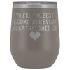 Unique Godmother Gifts: Best Godmother Ever! Insulated Wine Tumbler 12oz $29.99 | Pewter Wine Tumbler