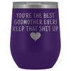 Unique Godmother Gifts: Best Godmother Ever! Insulated Wine Tumbler 12oz $29.99 | Purple Wine Tumbler