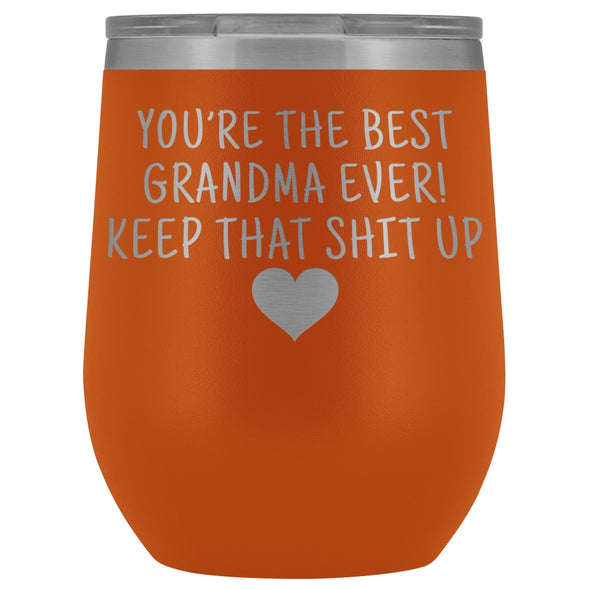 Unique Grandma Gifts: Best Grandma Ever! Insulated Wine Tumbler 12oz $29.99 | Orange Wine Tumbler