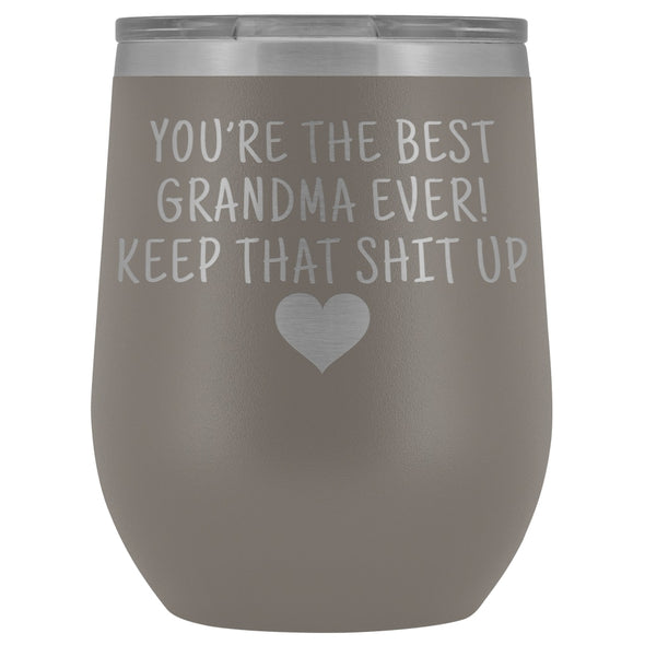 Unique Grandma Gifts: Best Grandma Ever! Insulated Wine Tumbler 12oz $29.99 | Pewter Wine Tumbler