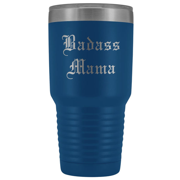 Unique Mama Gift: Personalized Old English Badass Mama Birthday Gift Insulated Tumbler 30 oz $38.95 | Blue Tumblers