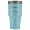 Unique Mama Gift: Personalized Old English Badass Mama Birthday Gift Insulated Tumbler 30 oz $38.95 | Light Blue Tumblers