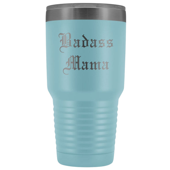Unique Mama Gift: Personalized Old English Badass Mama Birthday Gift Insulated Tumbler 30 oz $38.95 | Light Blue Tumblers