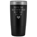 Unique Mom Gift: Funny Travel Mug Best Mom Ever! Vacuum Tumbler | Gifts for Mom $29.99 | Black Tumblers