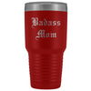 Unique Mom Gift: Old English Badass Mom Birthday Christmas Insulated Tumbler 30oz $38.95 | Red Tumblers