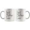 Unique Mother Gift: Best Mother Ever Mug Mothers Day Gift Christmas Gift Birthday Gift for Mother Coffee Mug Tea Cup White $14.99 |