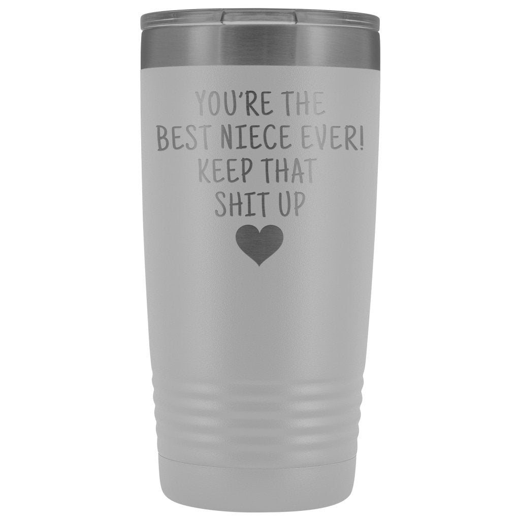 Unique Niece Gift: Funny Travel Mug Best Niece Ever! Vacuum Tumbler | Gifts for Niece $29.99 | White Tumblers