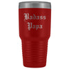 Unique Papa Gift: Personalized Old English Badass Papa Fathers Day Insulated Tumbler 30 oz $38.95 | Red Tumblers
