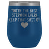 Unique Step Mom Gifts: Best Stepmom Ever! Insulated Wine Tumbler 12oz $29.99 | Blue Wine Tumbler