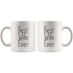 Load image into Gallery viewer, Unique Wife Gift: Best Wife Ever Mug Anniversary Gift Wife Christmas Gift Birthday Gift for Wife Coffee Mug Tea Cup White