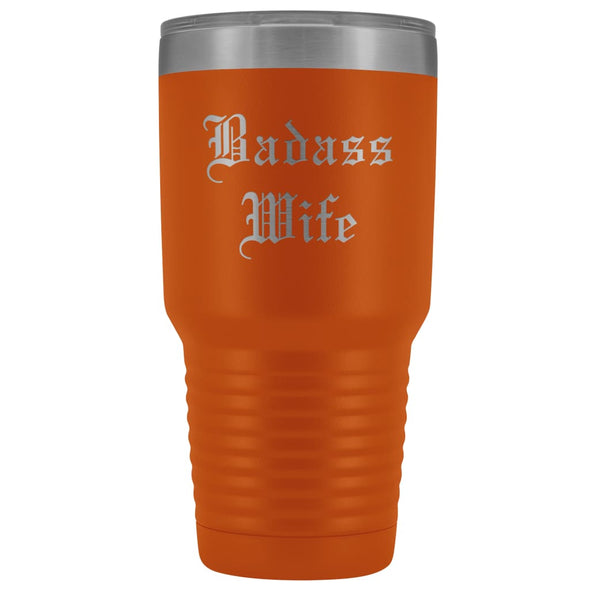 Unique Wife Gift: Personalized Old English Badass Wife Birthday Christmas Anniversary Insulated Tumbler 30 oz $38.95 | Orange Tumblers