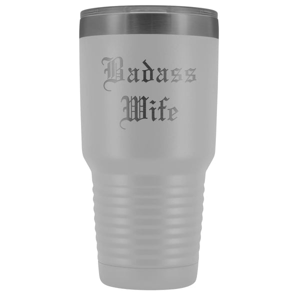 Unique Wife Gift: Personalized Old English Badass Wife Birthday Christmas Anniversary Insulated Tumbler 30 oz $38.95 | White Tumblers