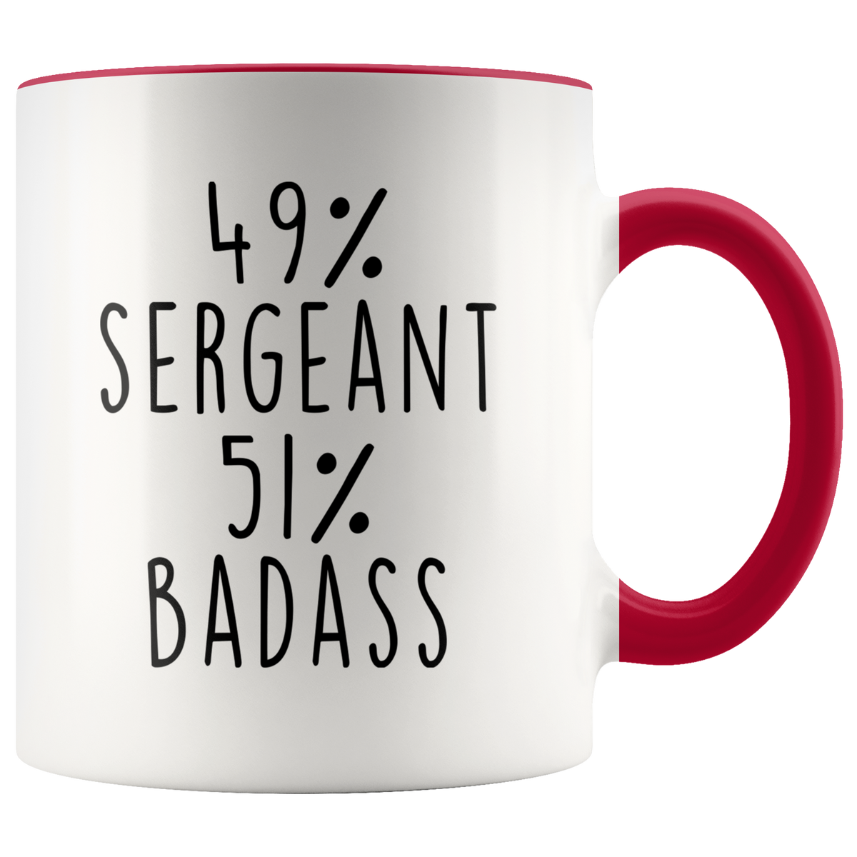 Sergeant Gifts Police Sgt Coffee Cup 49% Sergeant 51% Badass Funny Sergeant Mug — photo 6