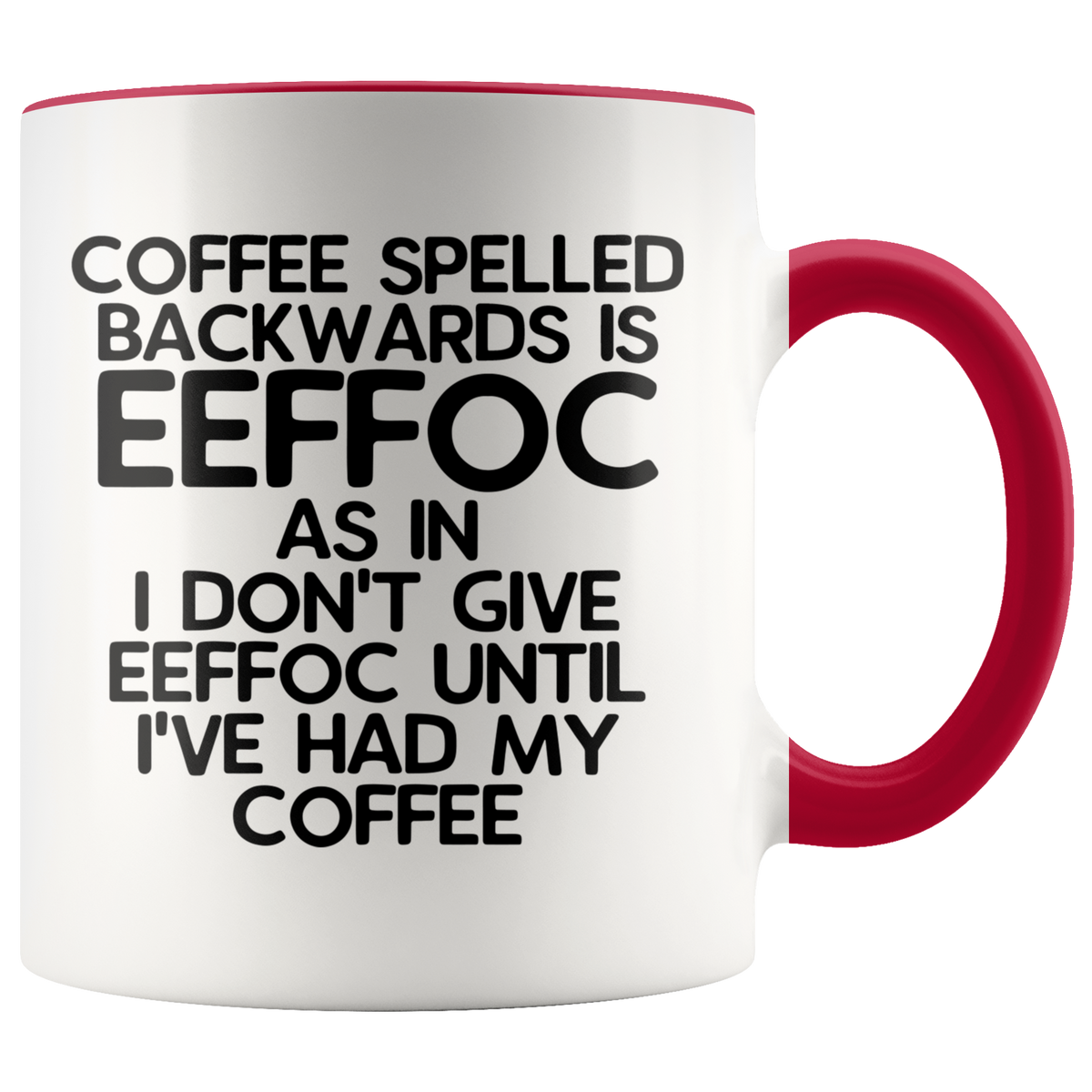 Eeffoc is Coffee Spelled Backwards Funny Coffee Mug Gift For Women, Boss, Friend, Employee, or Spouse — photo 6