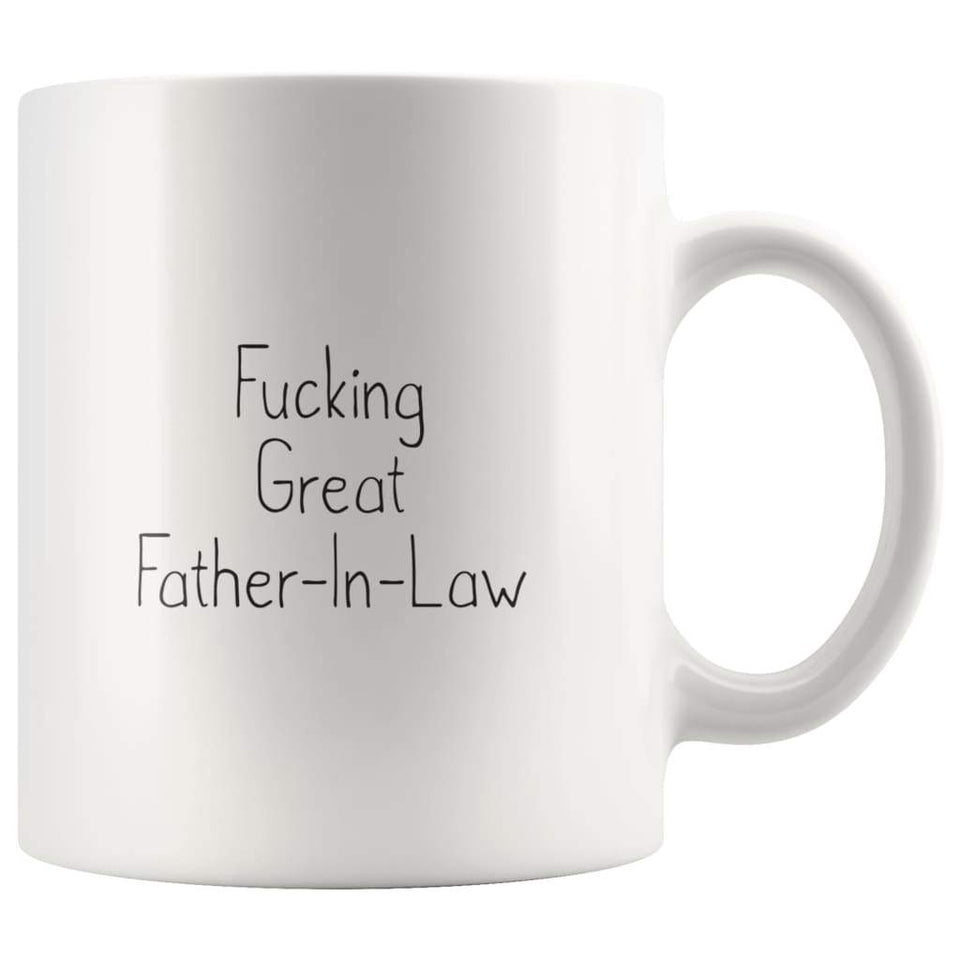 Wedding Gift from Bride: Fucking Great Father-In-Law Coffee Mug