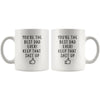 Youre The Best Dad Ever! Keep That Shit Up Coffee Mug | Birthday Gift For Dad - Custom Made Drinkware